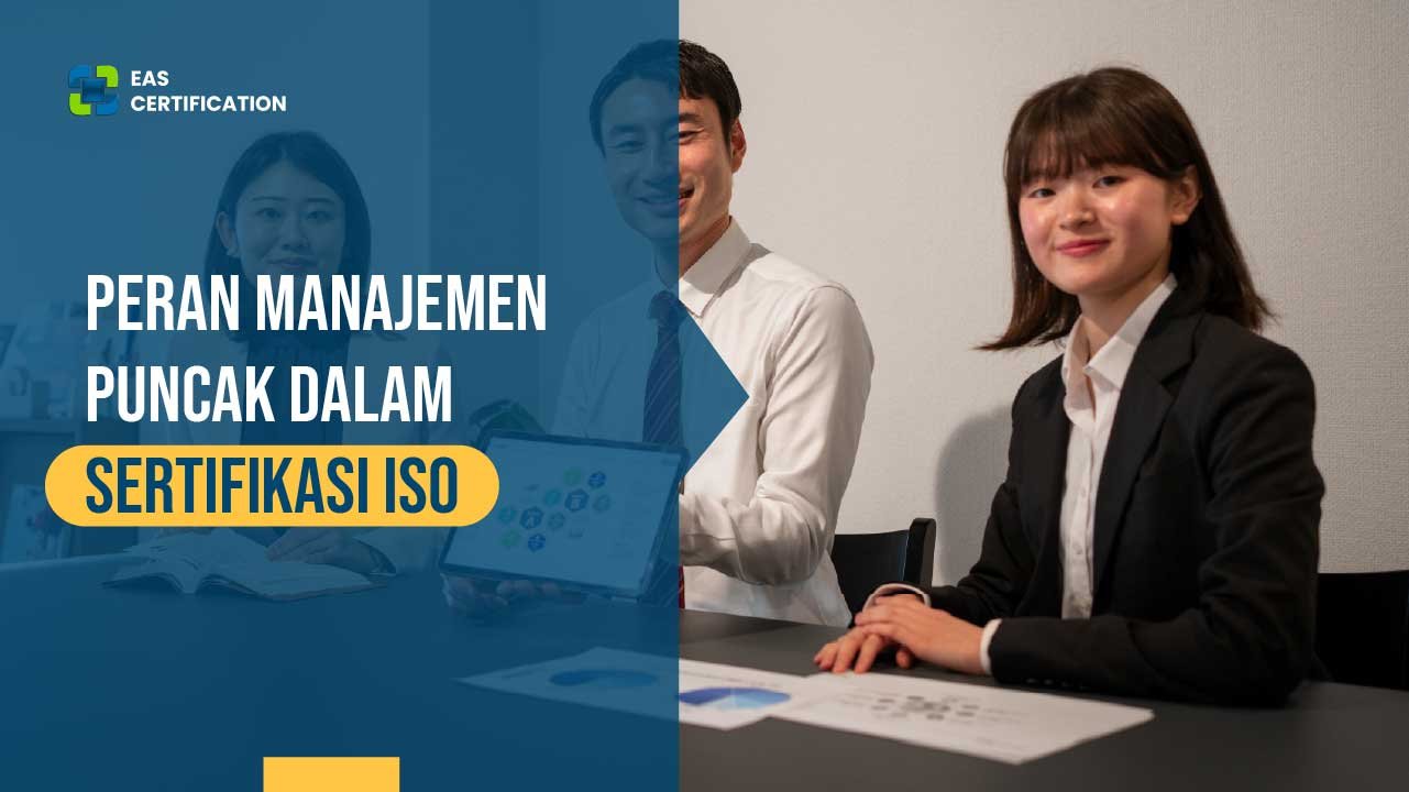 Peran Manajemen Puncak dalam Sertifikasi ISO
